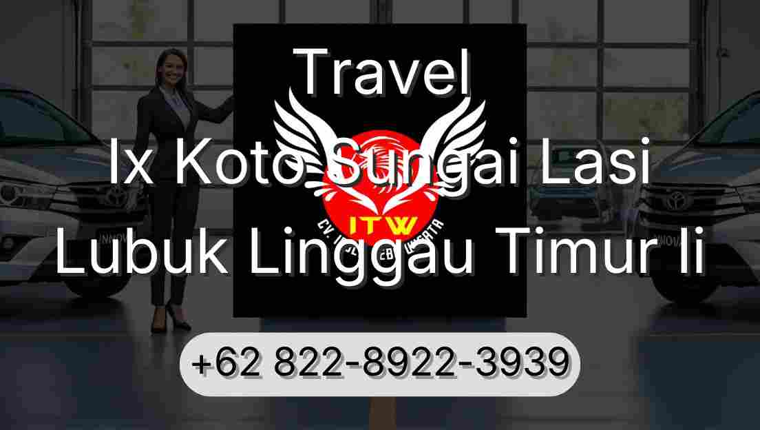 Travel Ix Koto Sungai Lasi Lubuk Linggau Timur Ii
