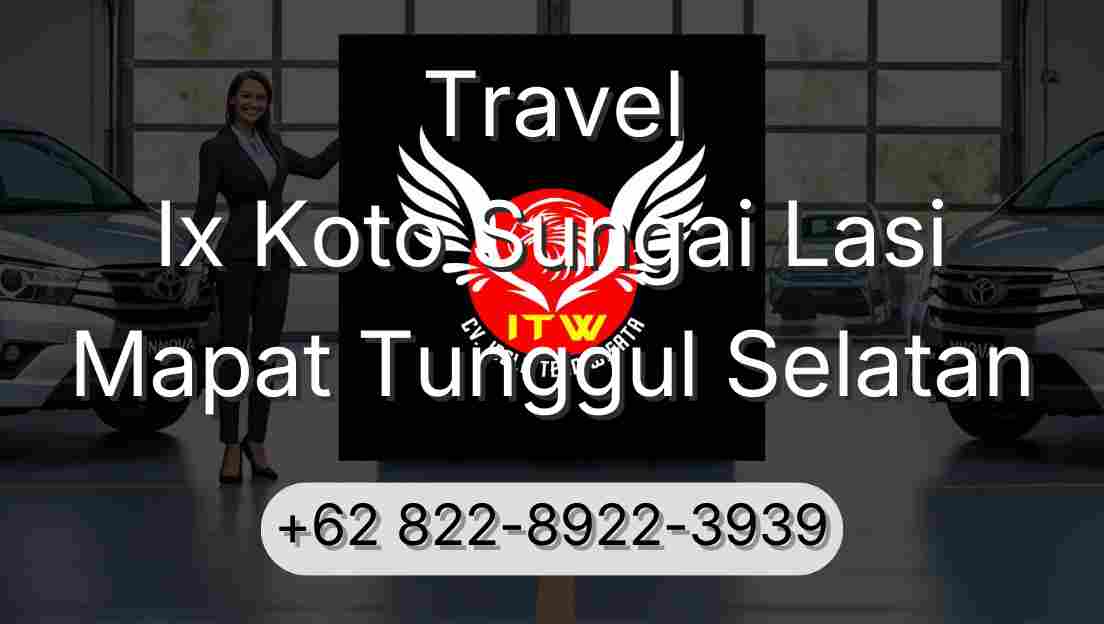 Travel Ix Koto Sungai Lasi Mapat Tunggul Selatan