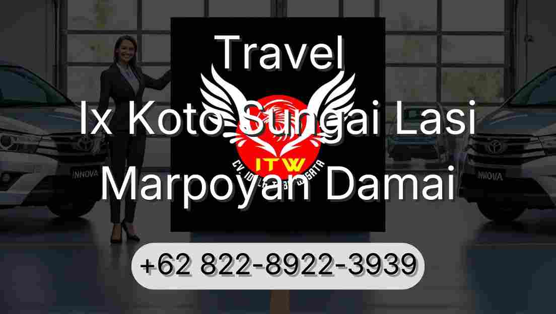 Travel Ix Koto Sungai Lasi Marpoyan Damai