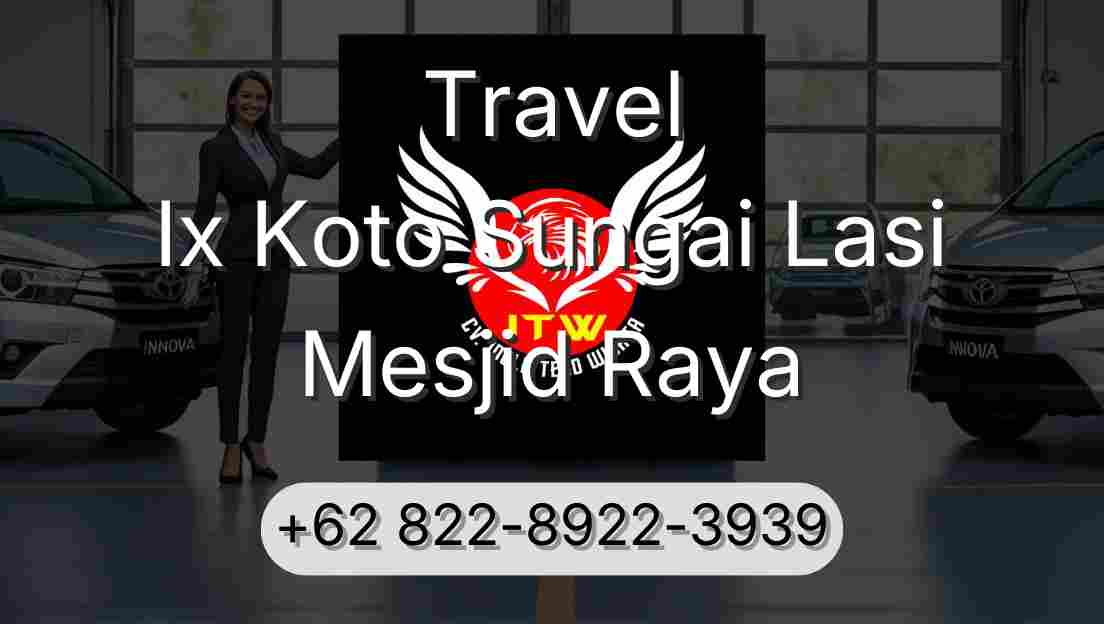 Travel Ix Koto Sungai Lasi Mesjid Raya