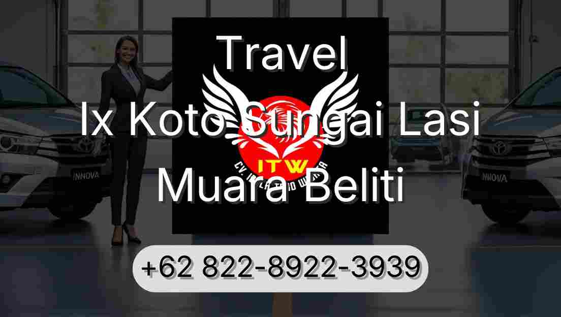 Travel Ix Koto Sungai Lasi Muara Beliti