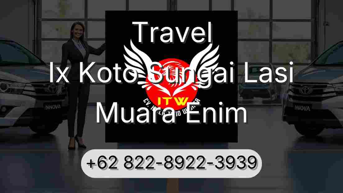 Travel Ix Koto Sungai Lasi Muara Enim