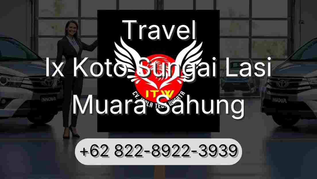 Travel Ix Koto Sungai Lasi Muara Sahung