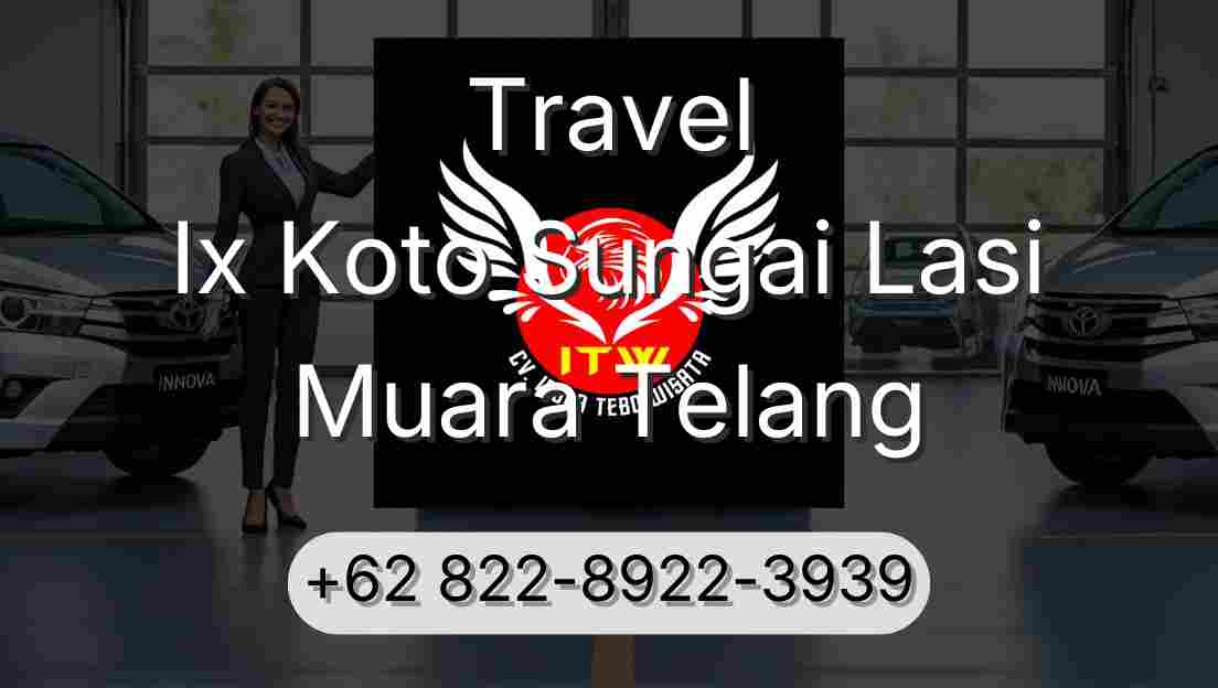 Travel Ix Koto Sungai Lasi Muara Telang