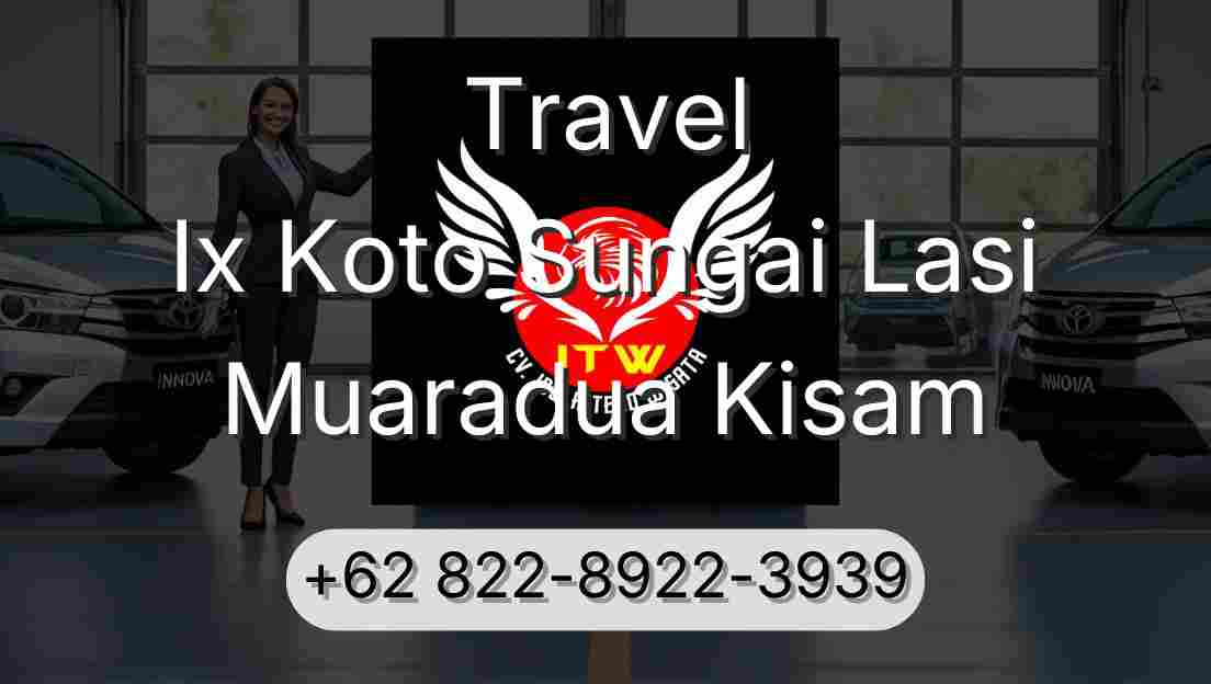 Travel Ix Koto Sungai Lasi Muaradua Kisam