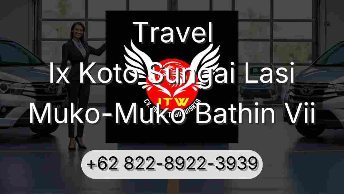 Travel Ix Koto Sungai Lasi Muko-Muko Bathin Vii