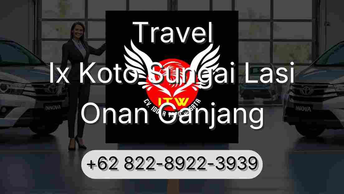 Travel Ix Koto Sungai Lasi Onan Ganjang
