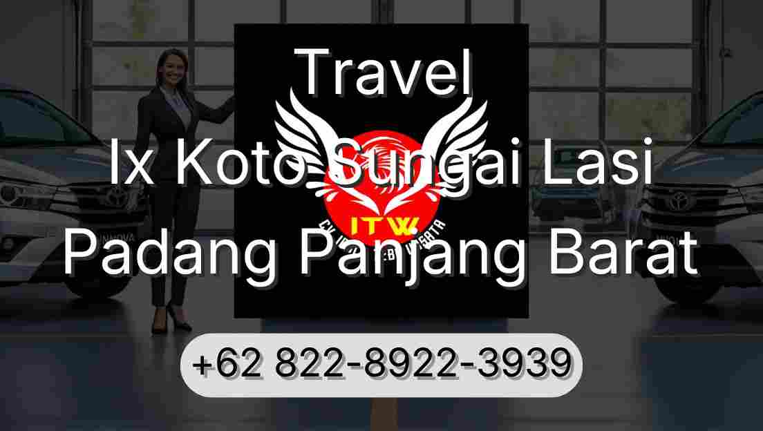 Travel Ix Koto Sungai Lasi Padang Panjang Barat