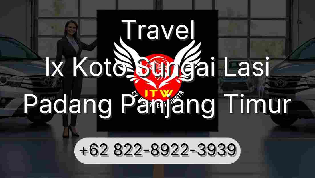 Travel Ix Koto Sungai Lasi Padang Panjang Timur