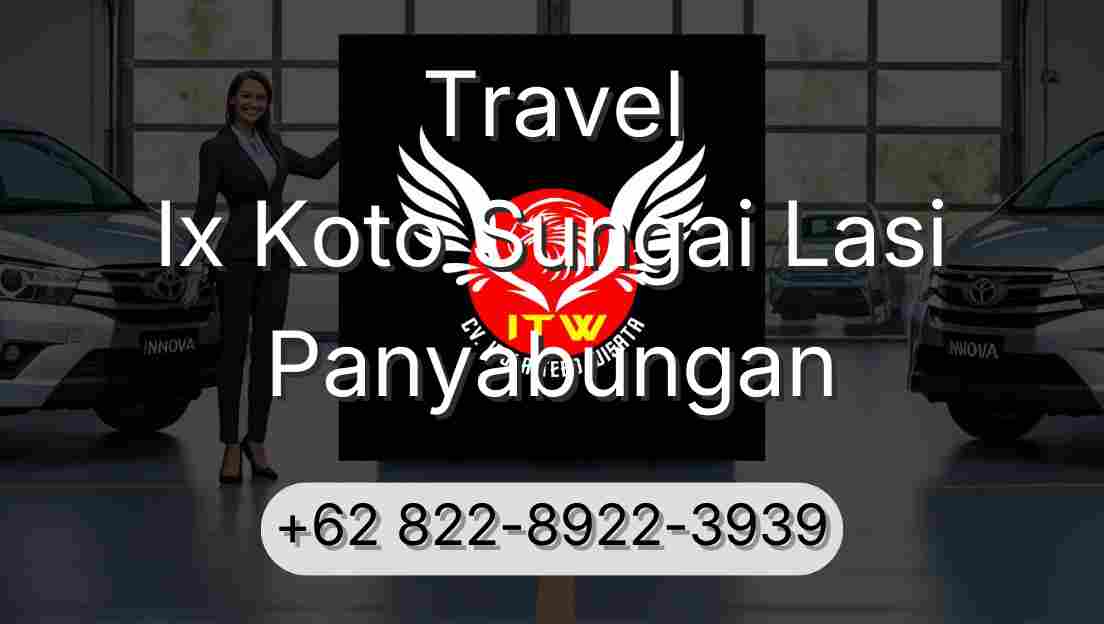 Travel Ix Koto Sungai Lasi Panyabungan