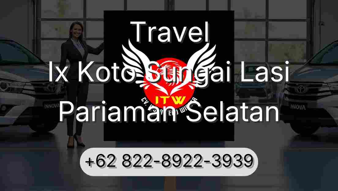 Travel Ix Koto Sungai Lasi Pariaman Selatan