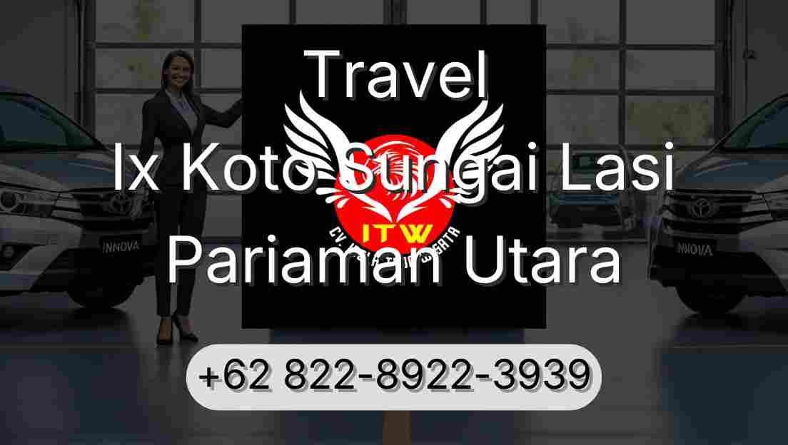 Travel Ix Koto Sungai Lasi Pariaman Utara