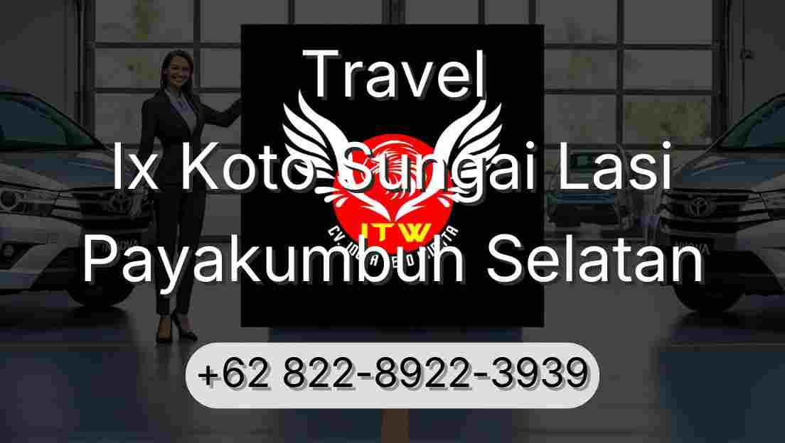 Travel Ix Koto Sungai Lasi Payakumbuh Selatan