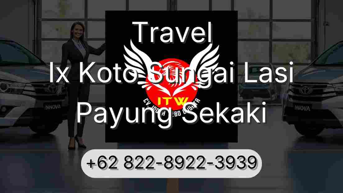 Travel Ix Koto Sungai Lasi Payung Sekaki