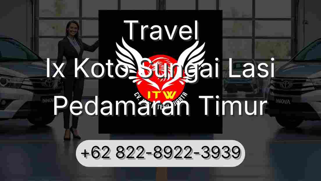 Travel Ix Koto Sungai Lasi Pedamaran Timur