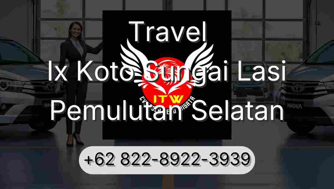 Travel Ix Koto Sungai Lasi Pemulutan Selatan