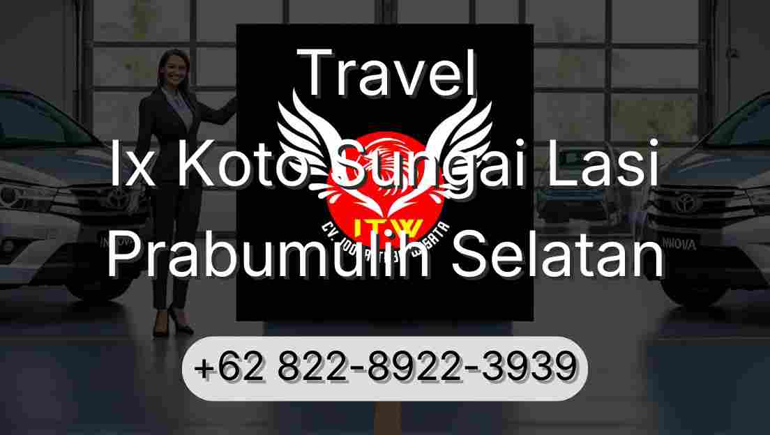 Travel Ix Koto Sungai Lasi Prabumulih Selatan