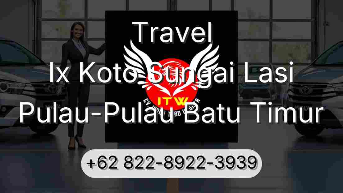 Travel Ix Koto Sungai Lasi Pulau-Pulau Batu Timur