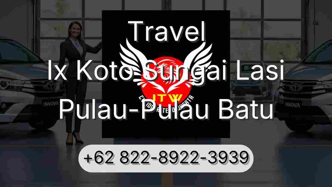 Travel Ix Koto Sungai Lasi Pulau-Pulau Batu
