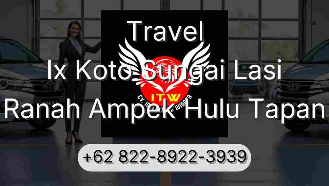 Travel Ix Koto Sungai Lasi Ranah Ampek Hulu Tapan