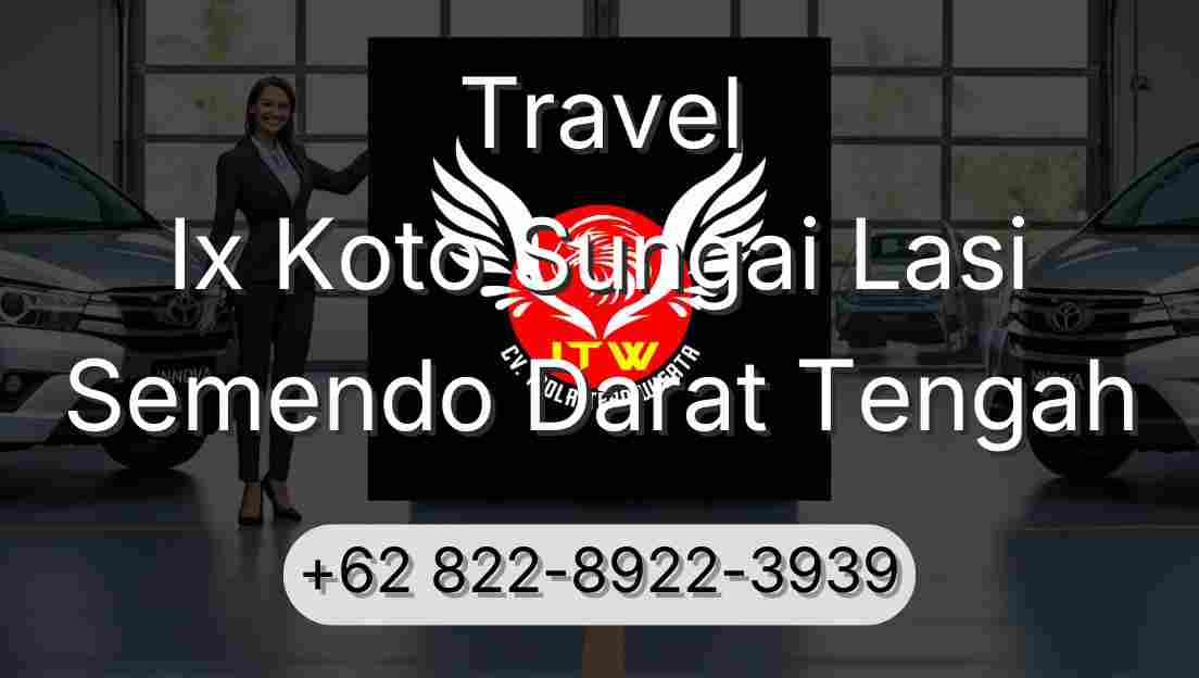 Travel Ix Koto Sungai Lasi Semendo Darat Tengah