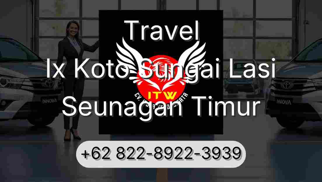 Travel Ix Koto Sungai Lasi Seunagan Timur