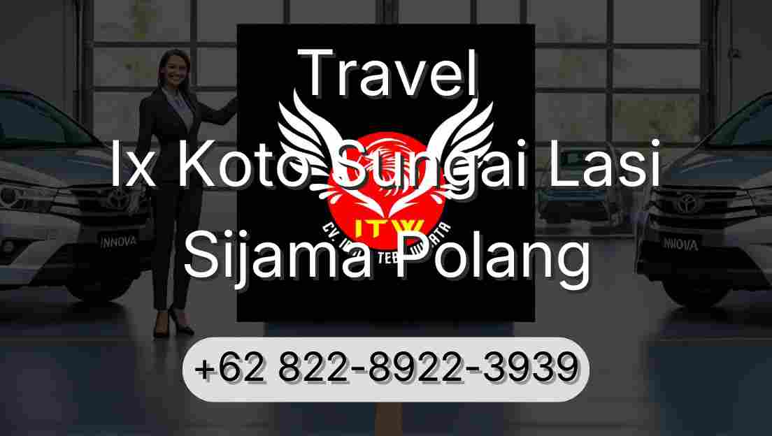 Travel Ix Koto Sungai Lasi Sijama Polang