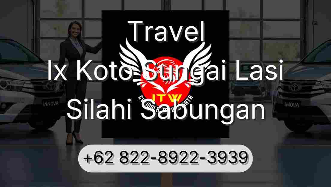Travel Ix Koto Sungai Lasi Silahi Sabungan
