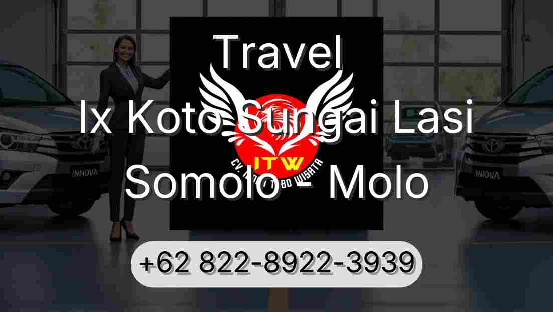 Travel Ix Koto Sungai Lasi Somolo - Molo