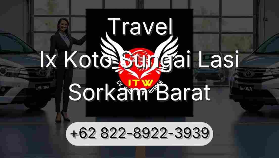 Travel Ix Koto Sungai Lasi Sorkam Barat