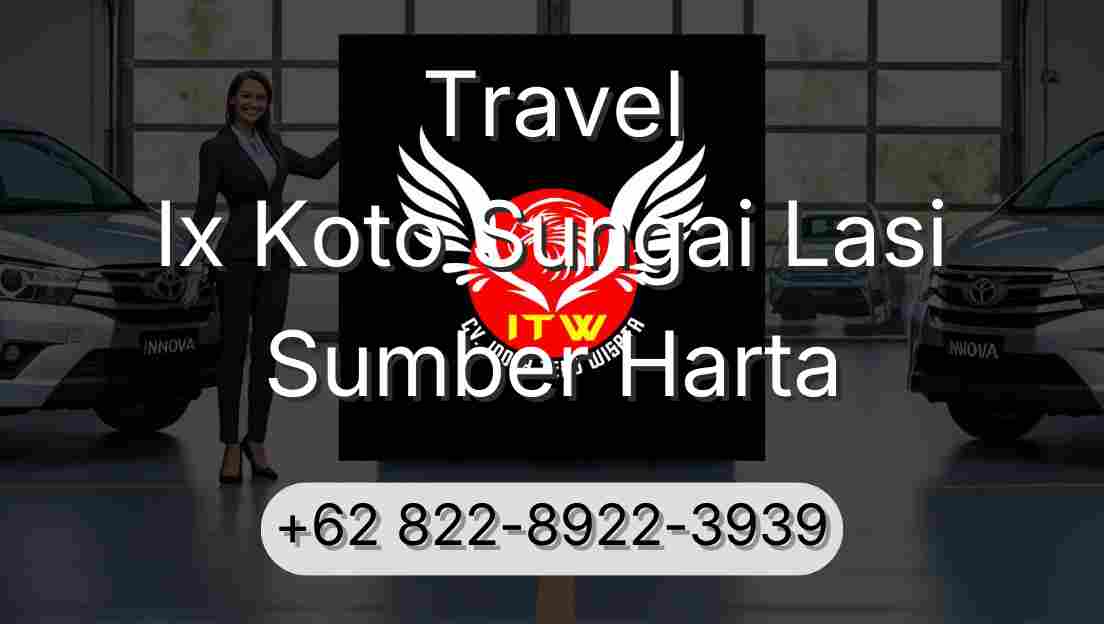 Travel Ix Koto Sungai Lasi Sumber Harta