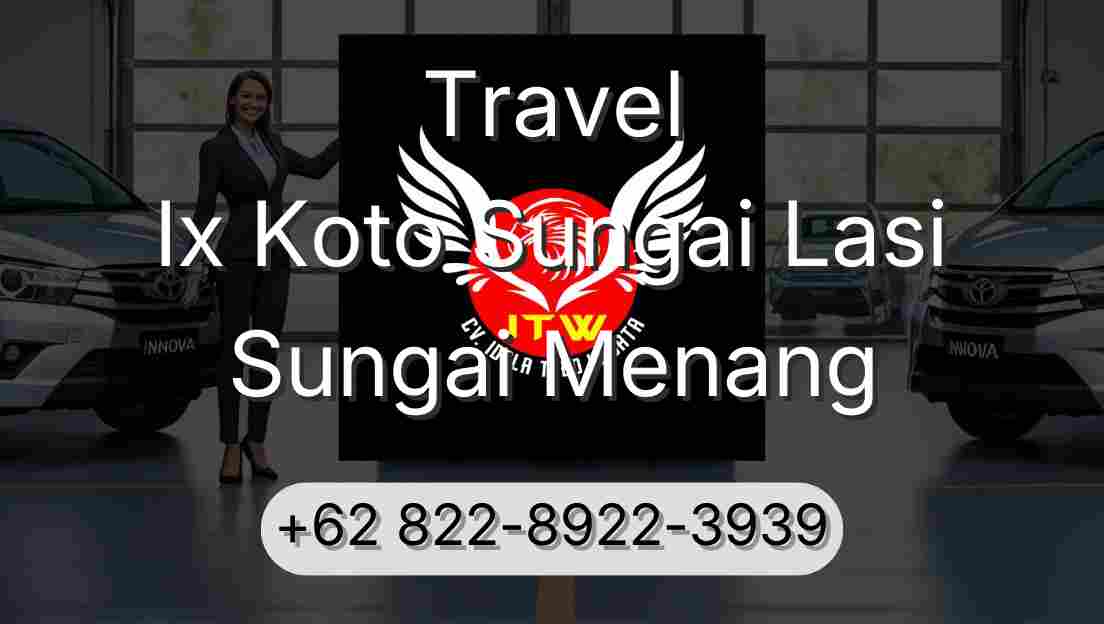 Travel Ix Koto Sungai Lasi Sungai Menang