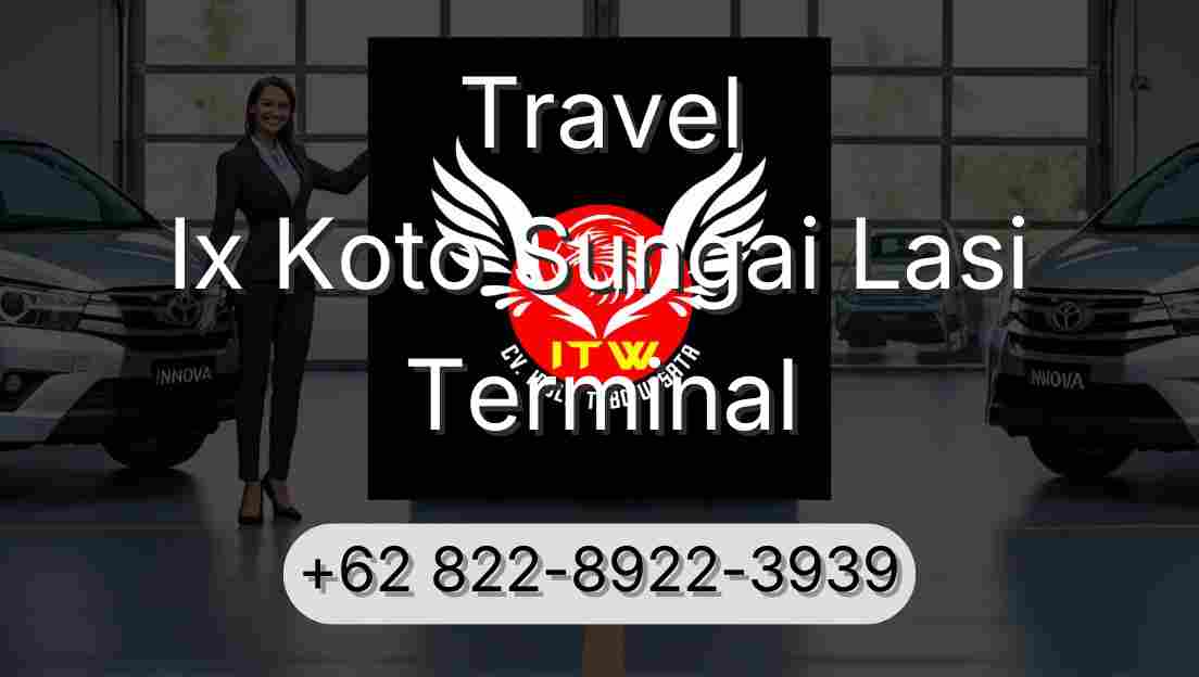 Travel Ix Koto Sungai Lasi Terminal