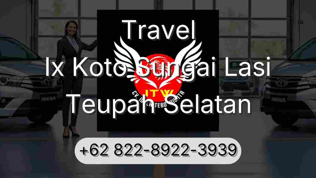 Travel Ix Koto Sungai Lasi Teupah Selatan