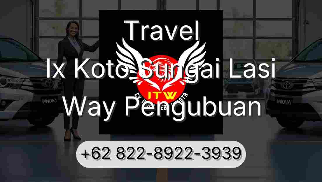 Travel Ix Koto Sungai Lasi Way Pengubuan