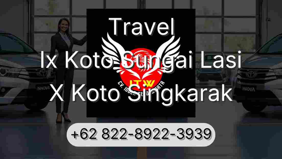 Travel Ix Koto Sungai Lasi X Koto Singkarak