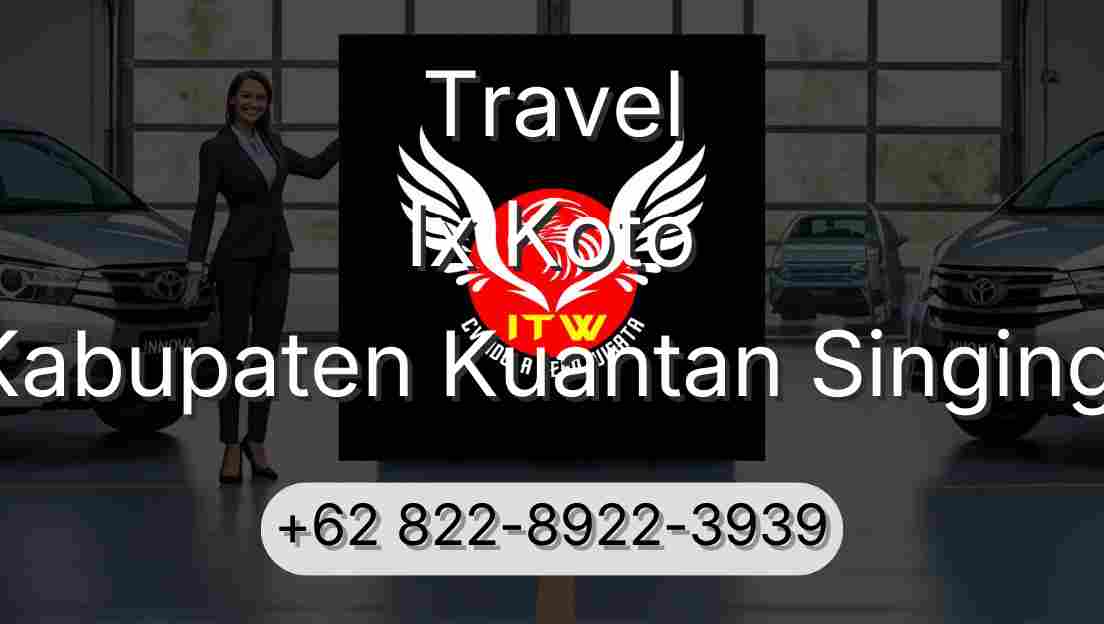 Travel Ix Koto Kabupaten Kuantan Singingi