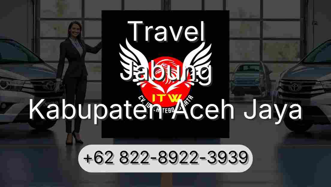 Travel Jabung Kabupaten Aceh Jaya