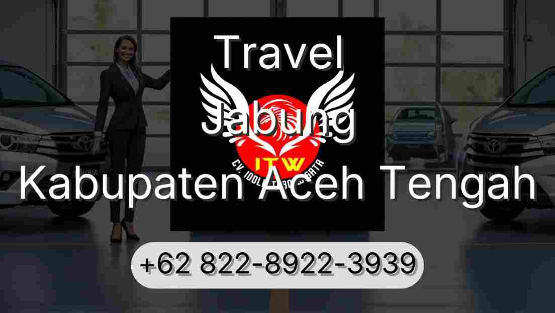 Travel Jabung Kabupaten Aceh Tengah