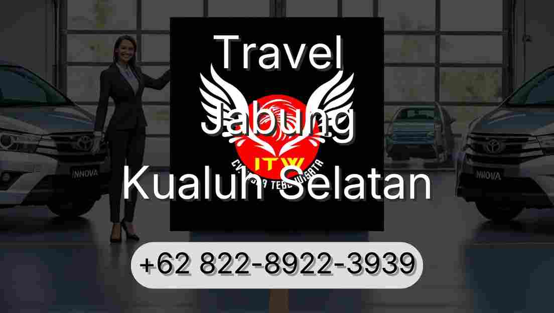 Travel Jabung Kualuh Selatan