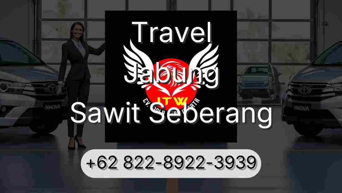 Travel Jabung Sawit Seberang