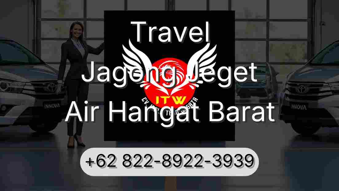 Travel Jagong Jeget Air Hangat Barat