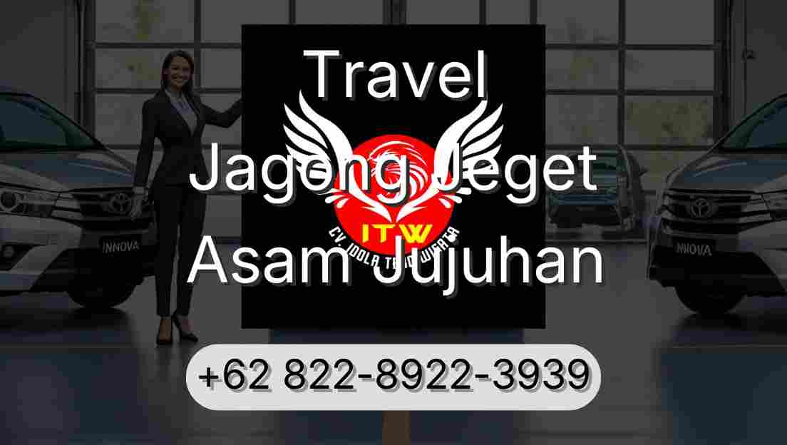 Travel Jagong Jeget Asam Jujuhan
