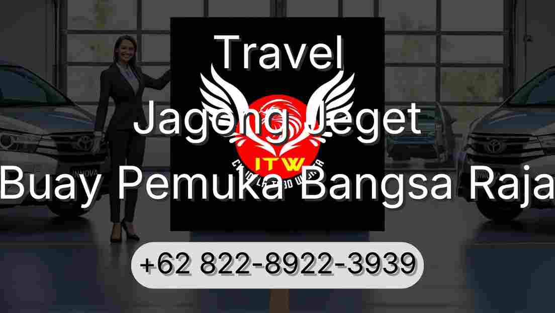 Travel Jagong Jeget Buay Pemuka Bangsa Raja