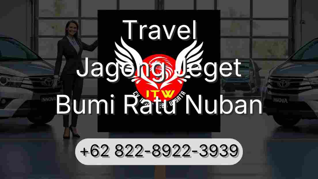 Travel Jagong Jeget Bumi Ratu Nuban