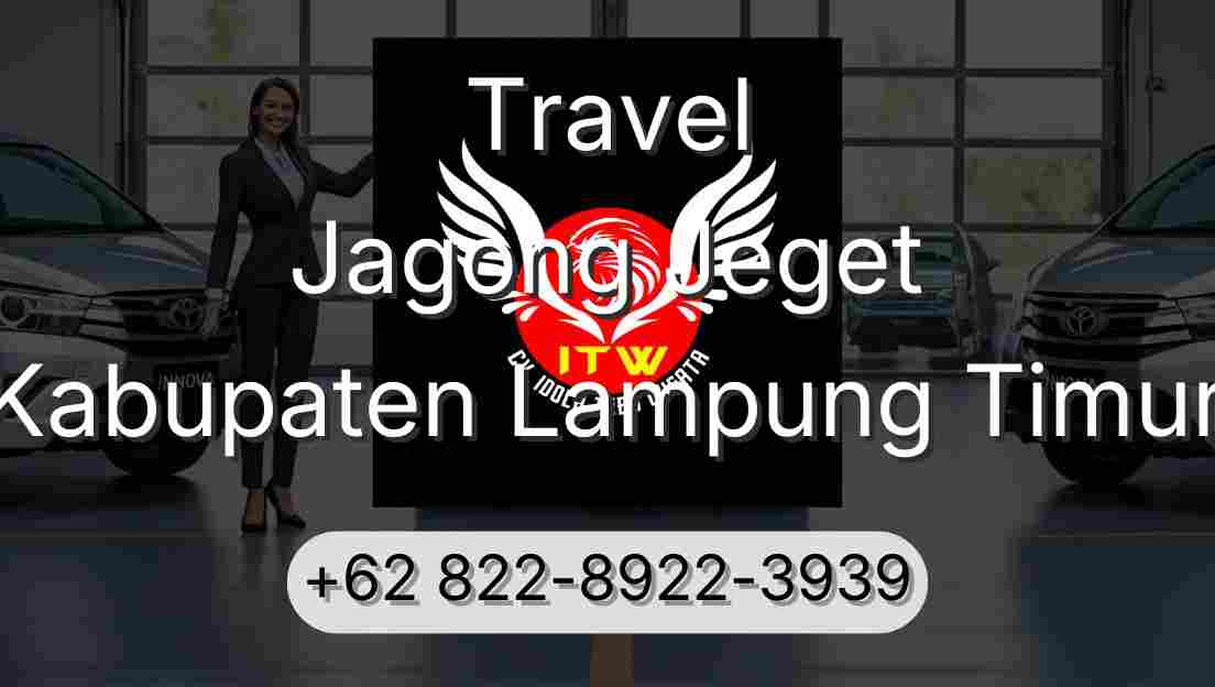 Travel Jagong Jeget Kabupaten Lampung Timur