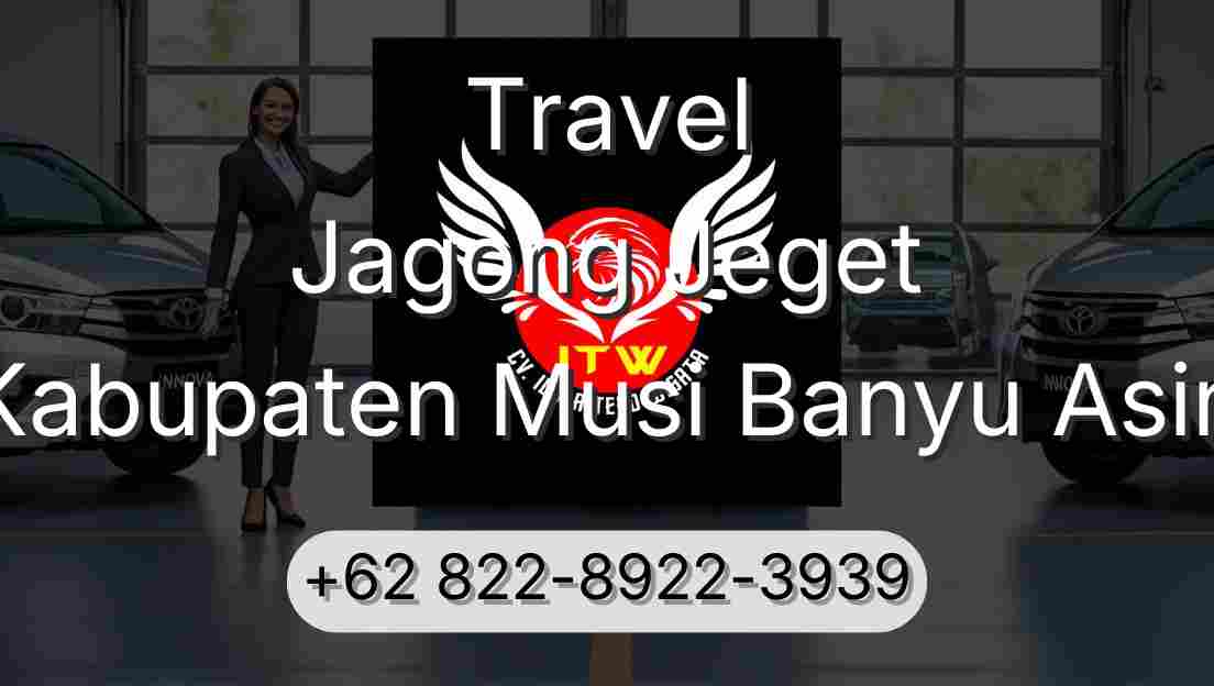 Travel Jagong Jeget Kabupaten Musi Banyu Asin