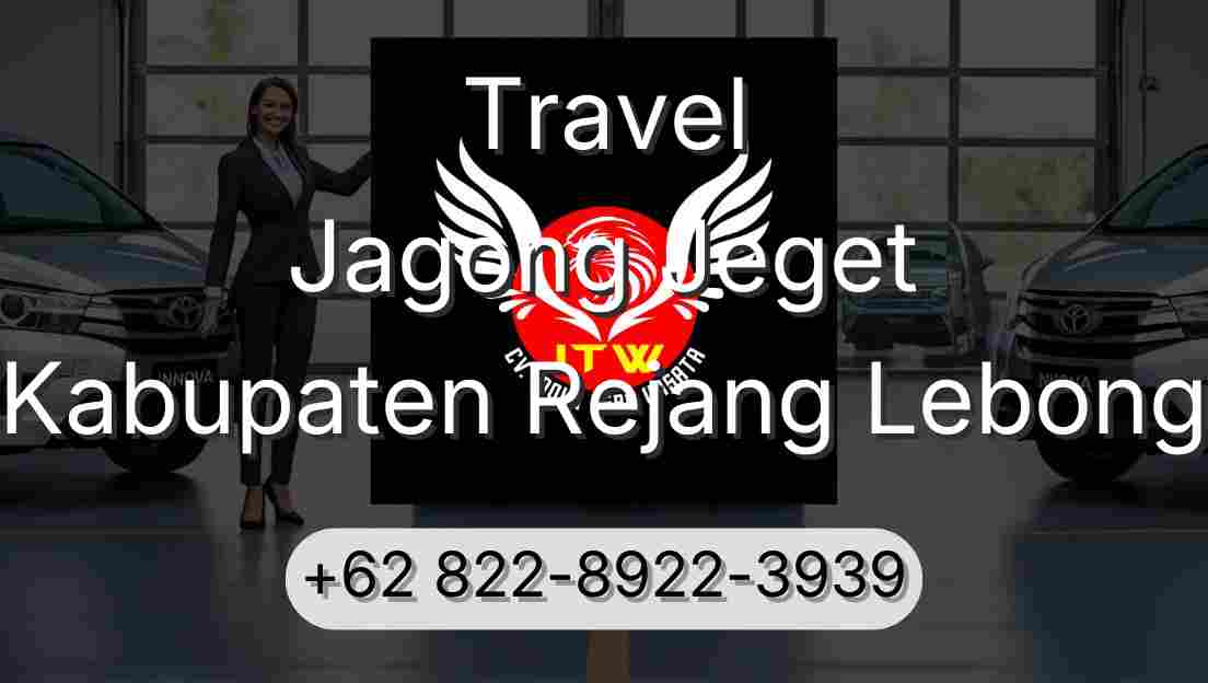 Travel Jagong Jeget Kabupaten Rejang Lebong