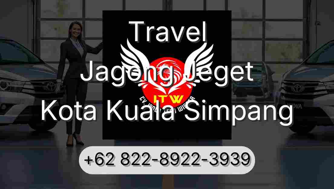 Travel Jagong Jeget Kota Kuala Simpang
