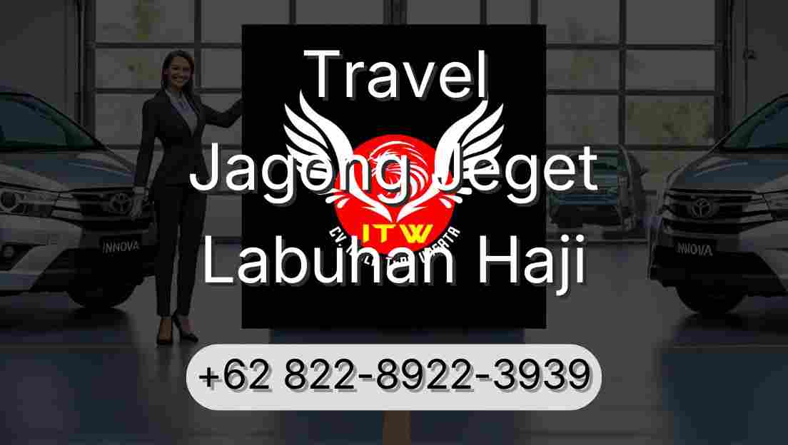 Travel Jagong Jeget Labuhan Haji